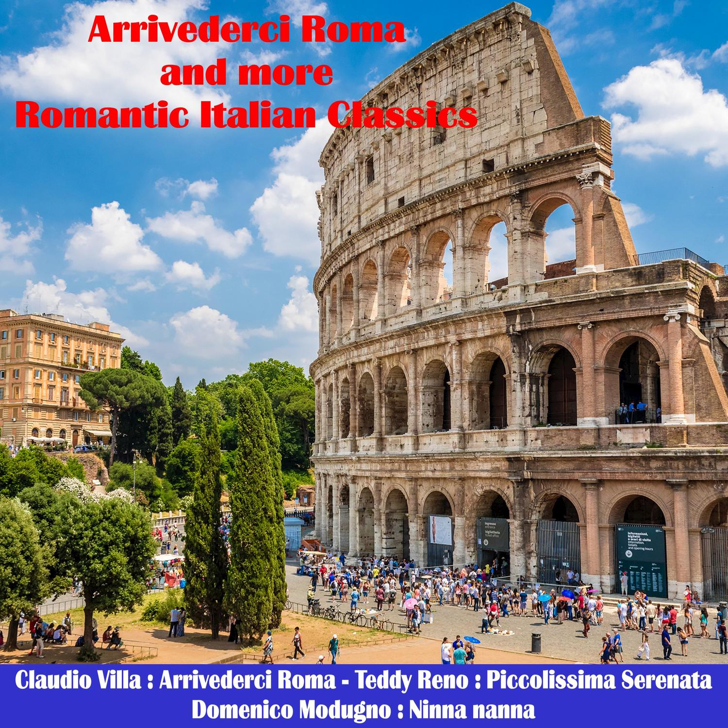 Arrivederci Roma and More Romantic Italian Classics
