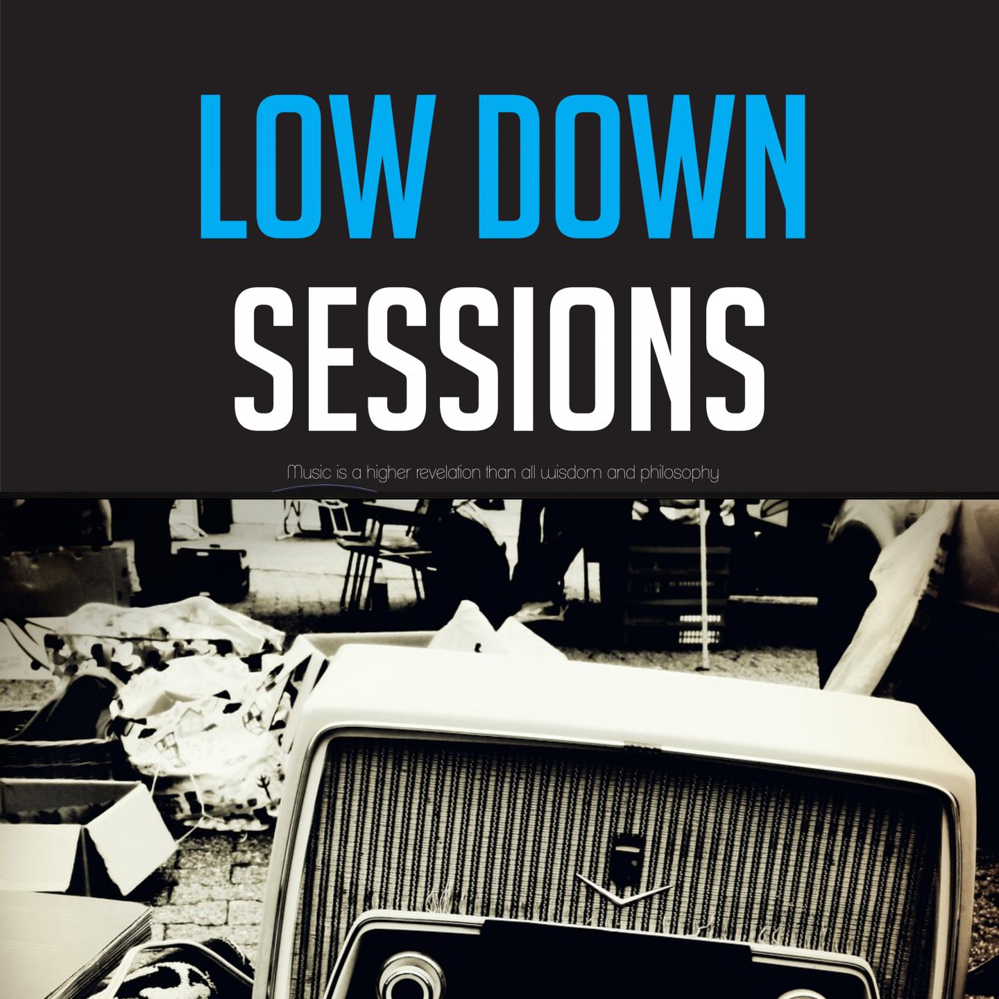 Low Down Sessions