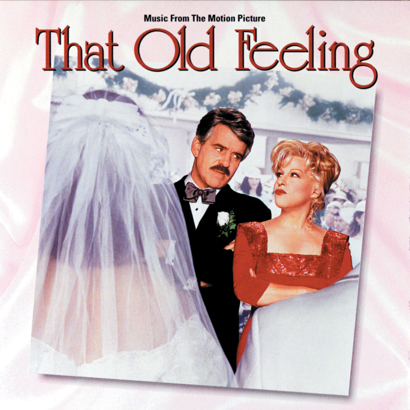 That Old Feeling (Music From The Motion Picture)
