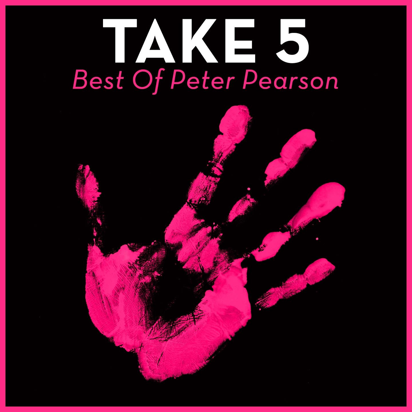 Take 5 - Best Of Peter Pearson