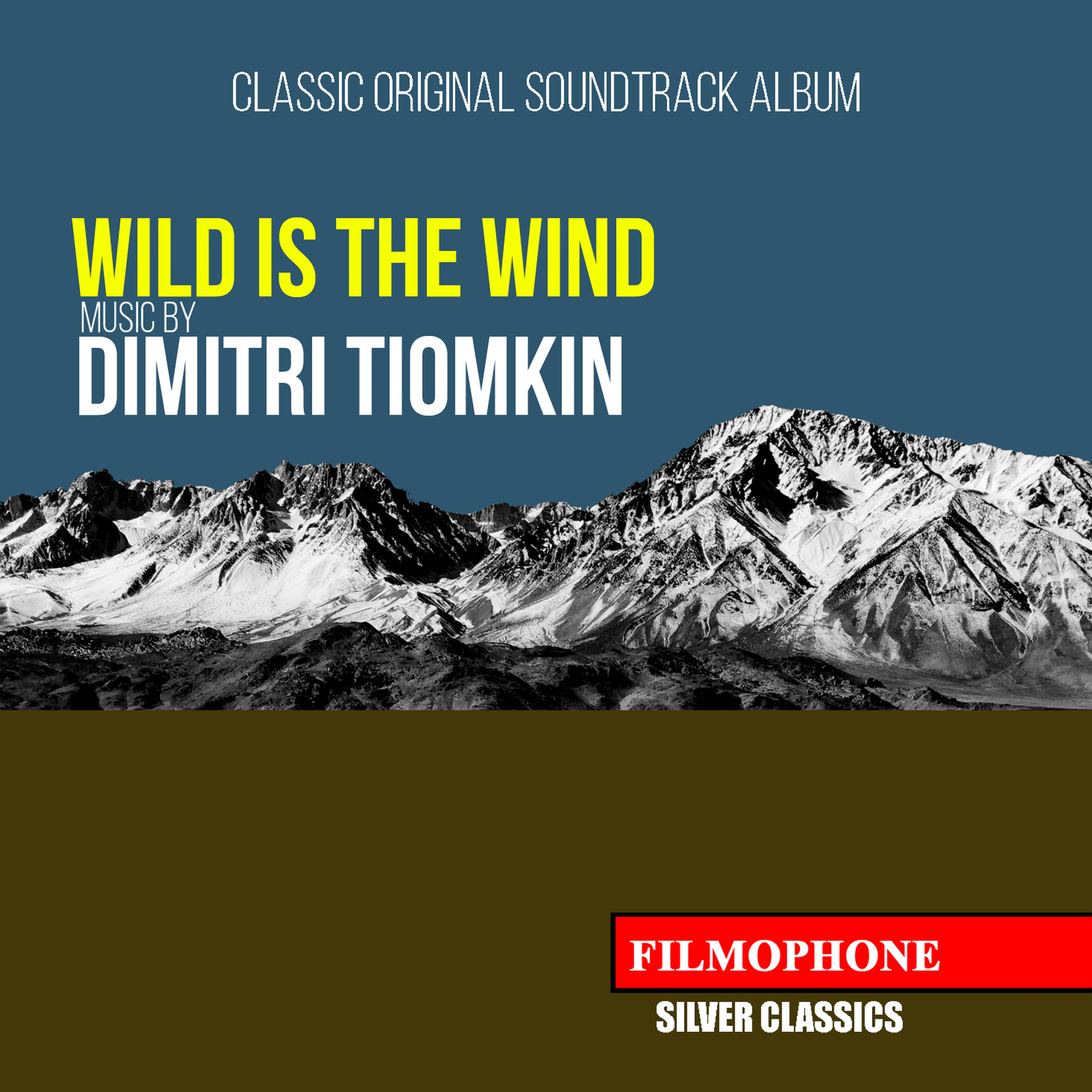 Wild Is the Wind (Classic Original Soundtrack Album)