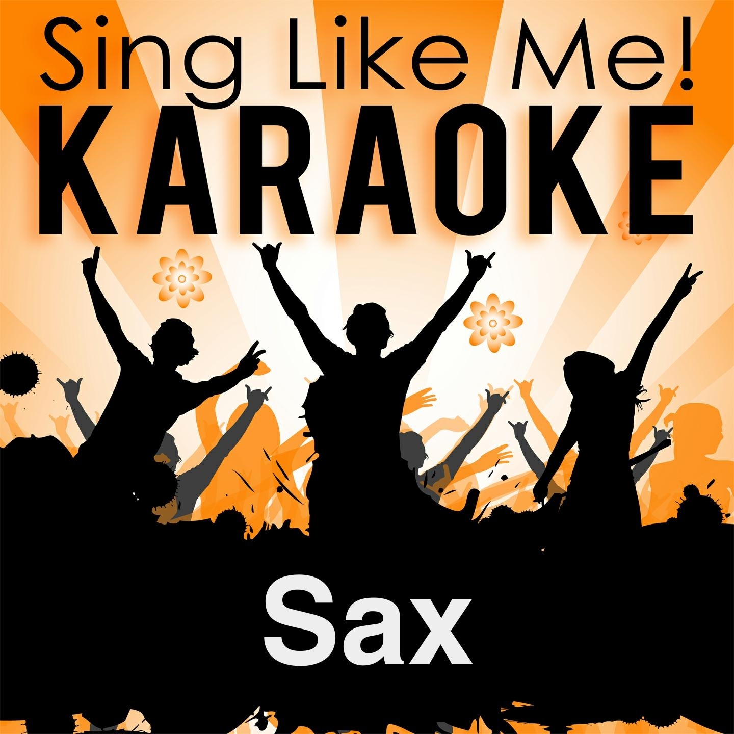 Sax (Karaoke Version)
