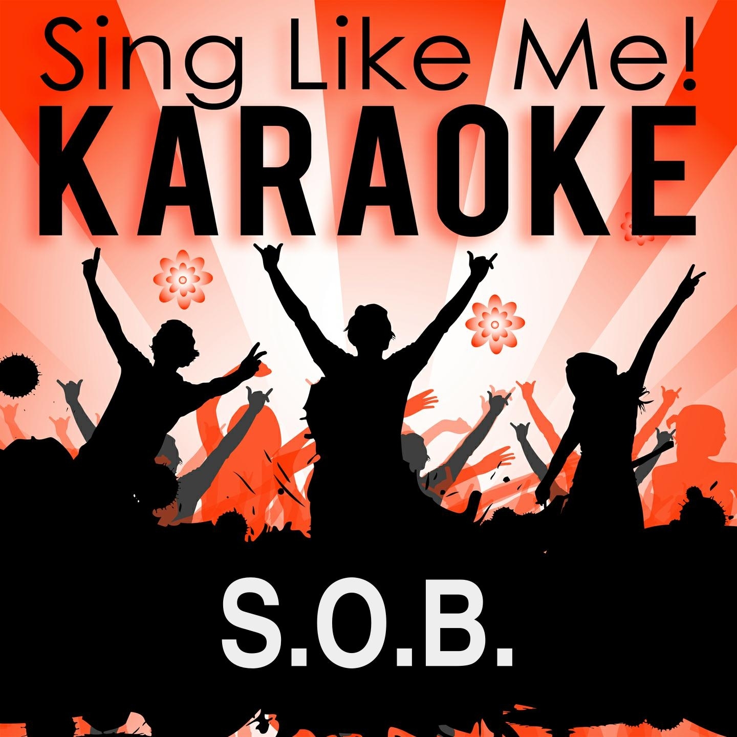 S.O.B. (Karaoke Version with Guide Melody) (Originally Performed By Nathaniel Rateliff & The Night Sweats)