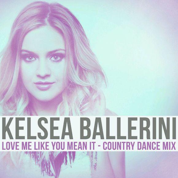 Love Me Like You Mean It(Country Dance Mix)