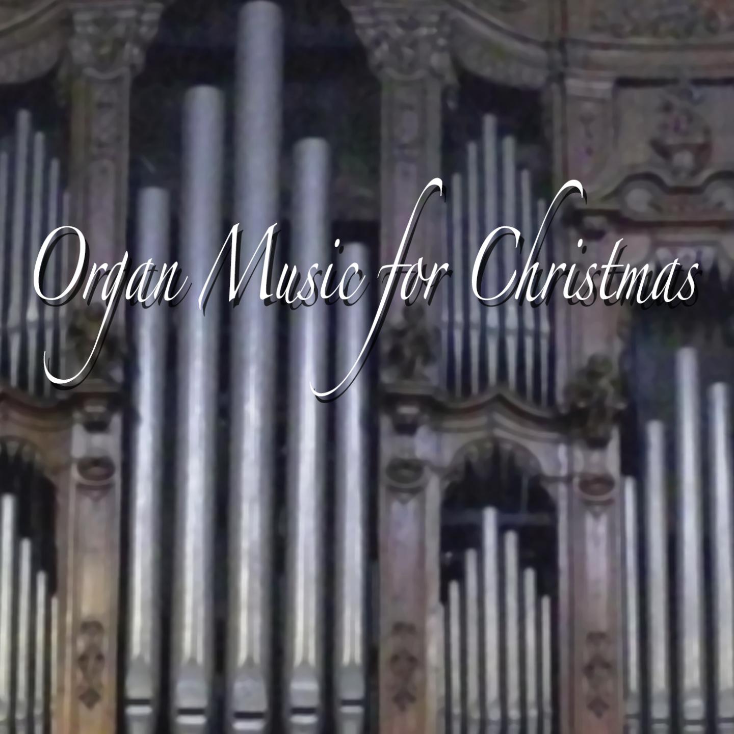 Organ Music For Christmas