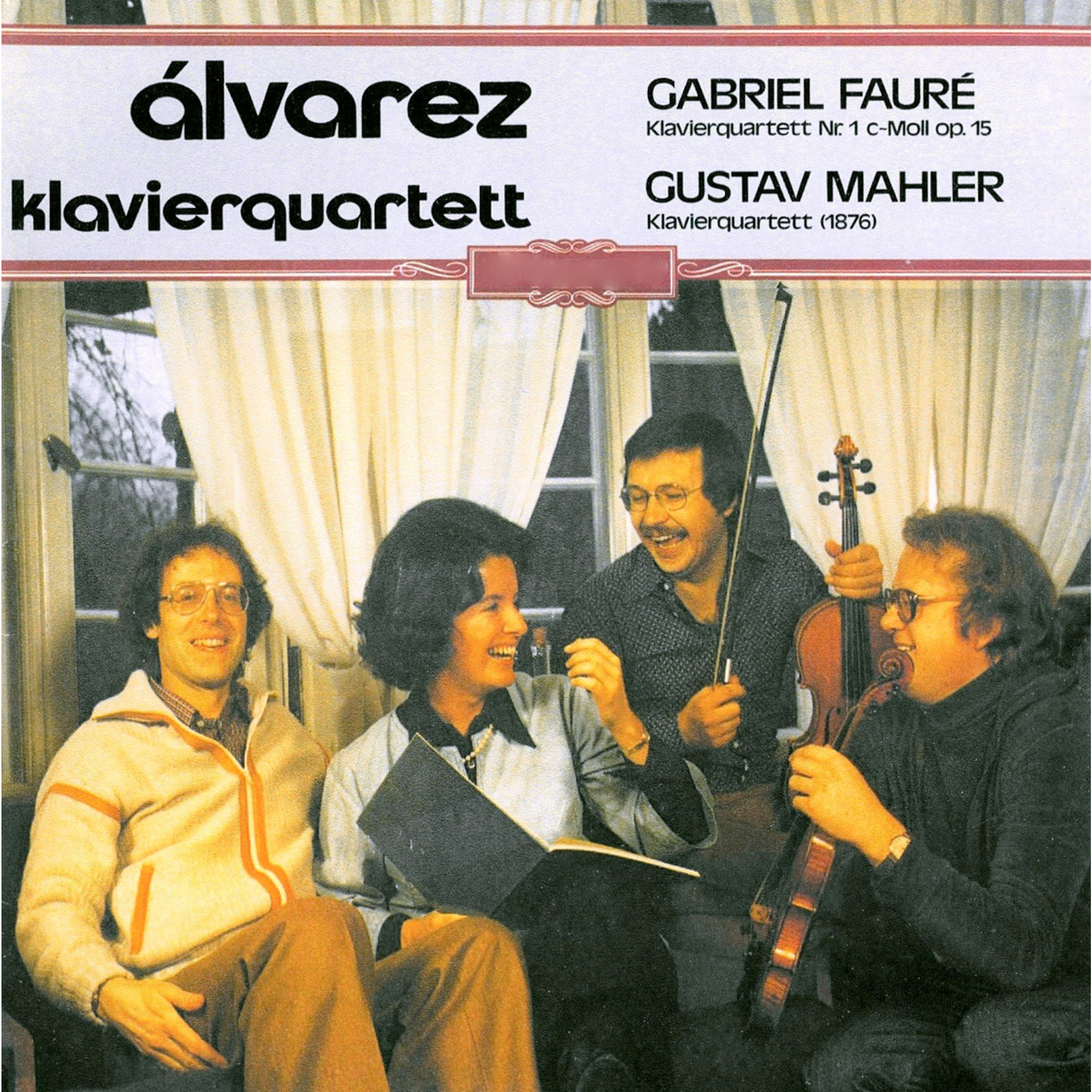 Gabriel Faure: Klavierquartett, Nr. 1 in CMoll, op. 15  Gustav Mahler: Klavierquartett 1876