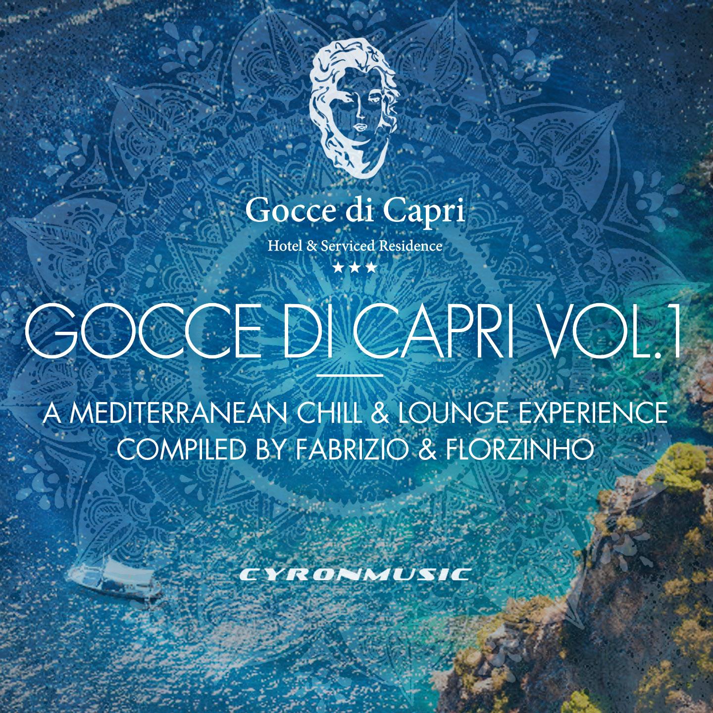 Gocce Di Capri, Vol..1 (Continuous Mix by DJ Florzinho)