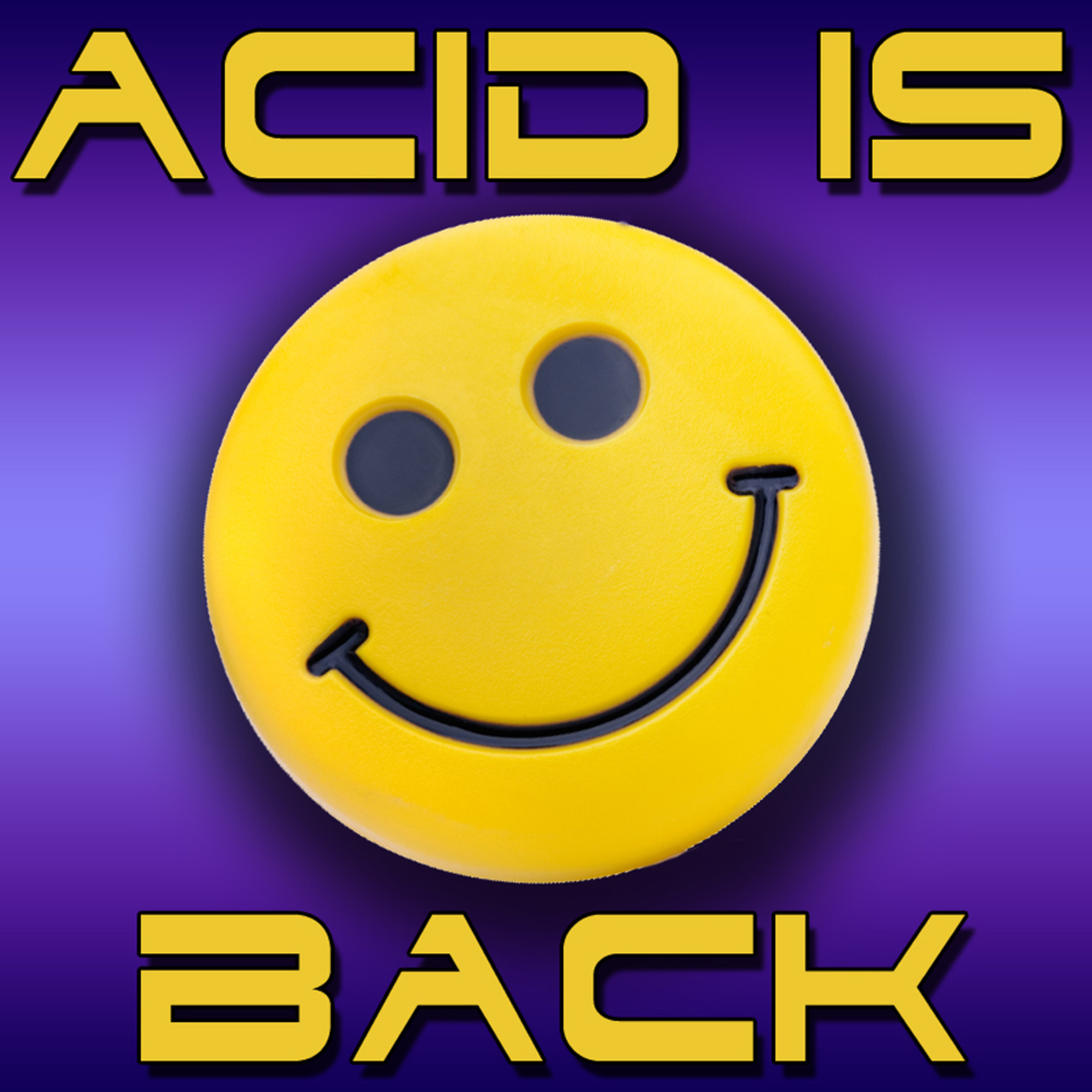 Acid Is Back