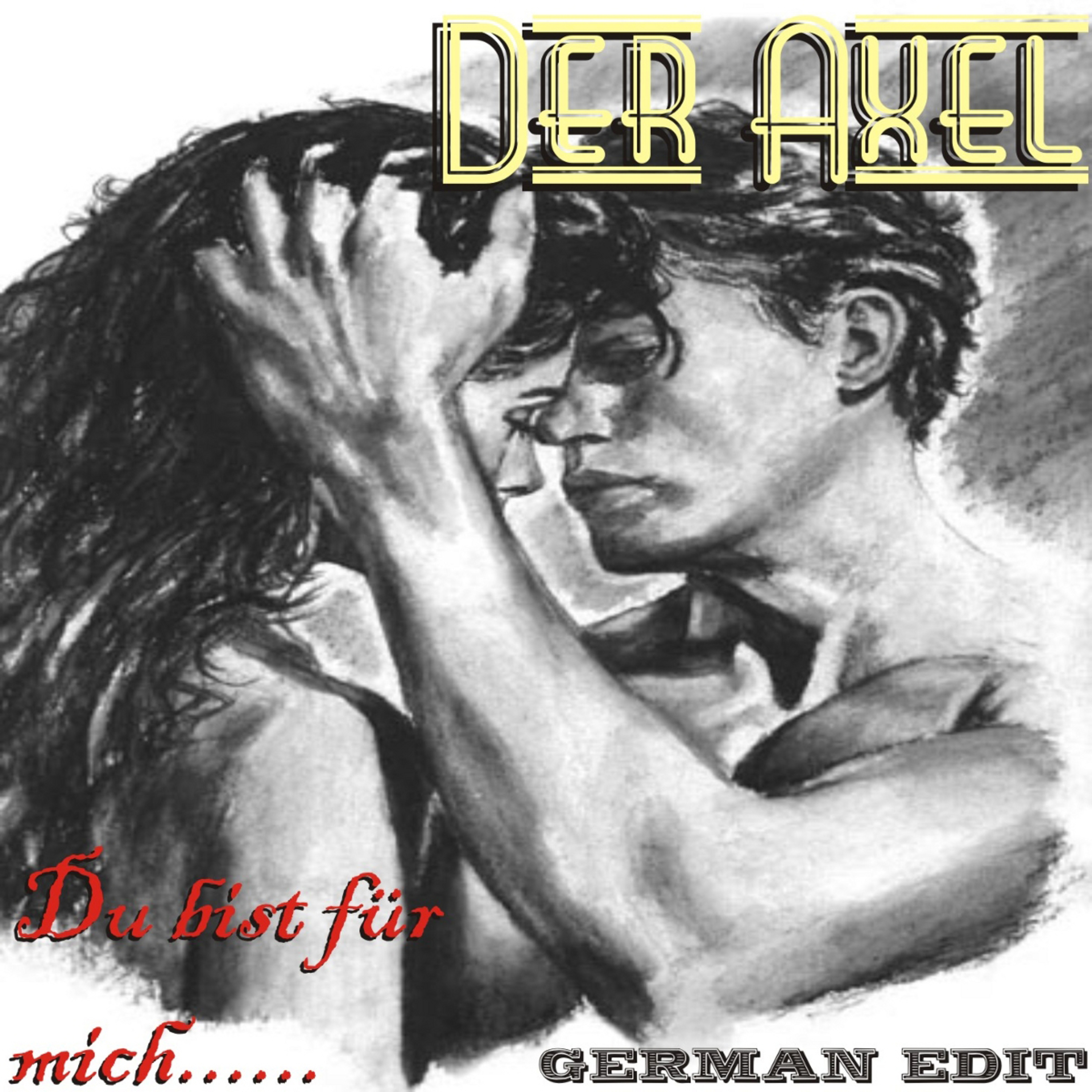 Du bist fü r mich...