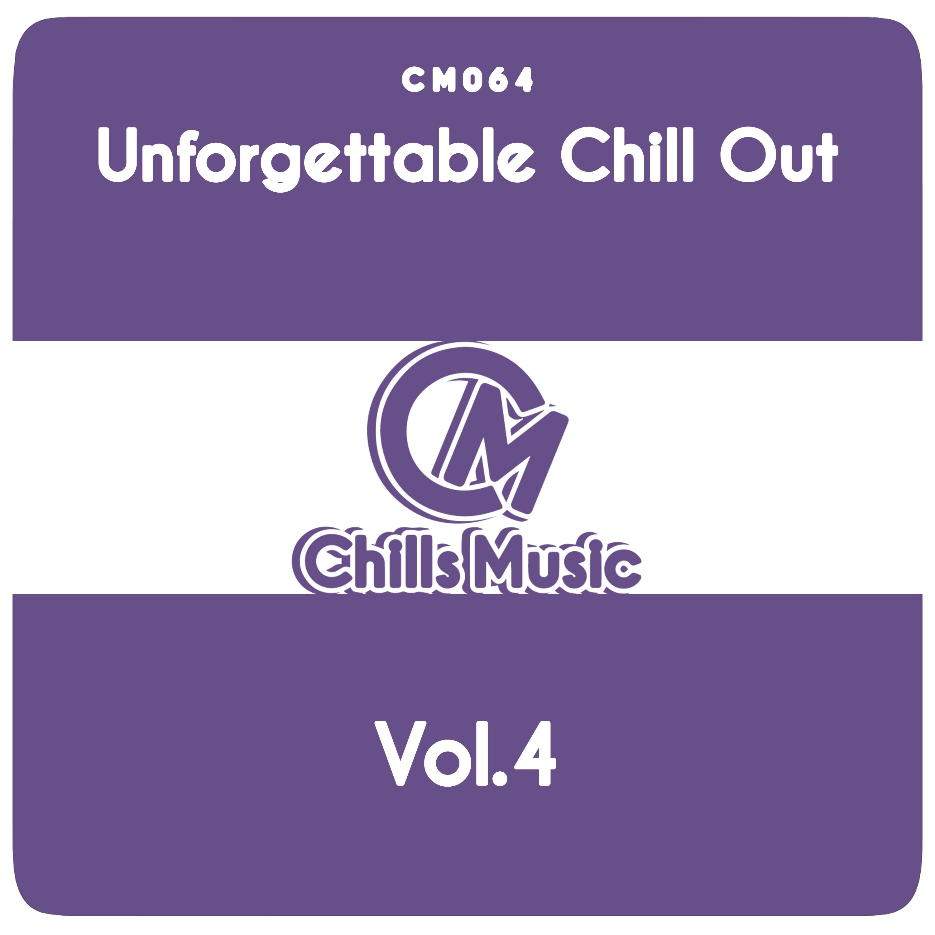 Unforgettable Chill Out, Vol. 4
