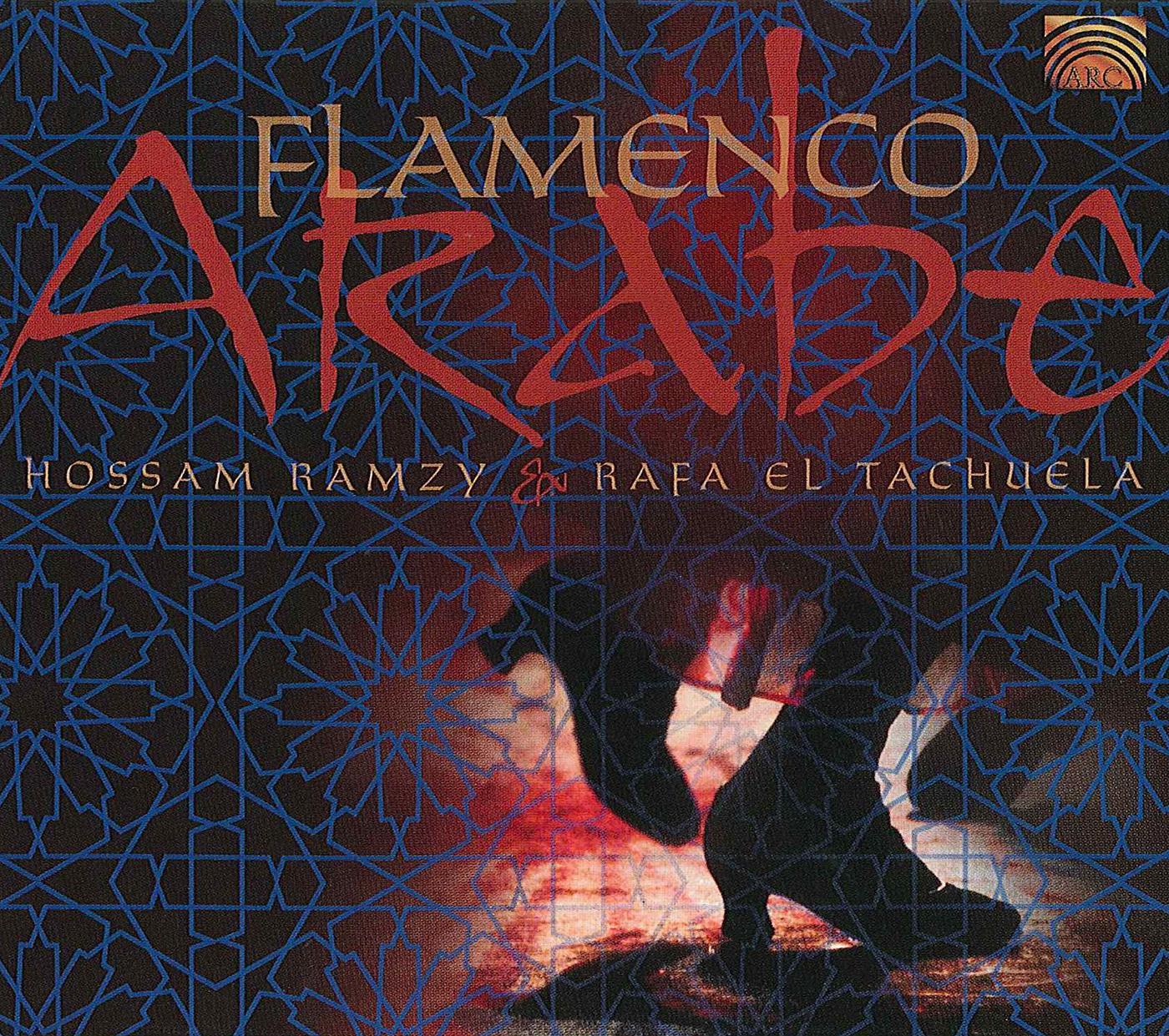 RAMZY, Hossam / TACHUELA, Rafa El: Flamenco Arabe