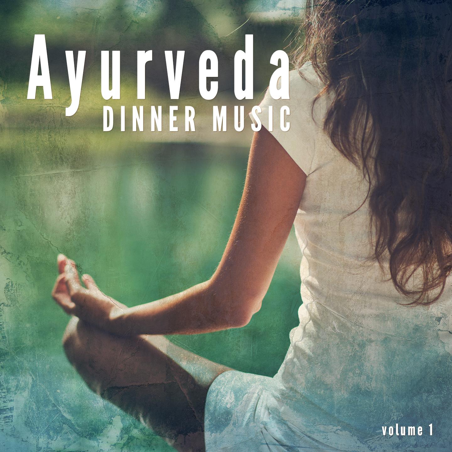 Ayurveda Dinner Music, Vol. 1 (Compiled by Sami Sivananda)
