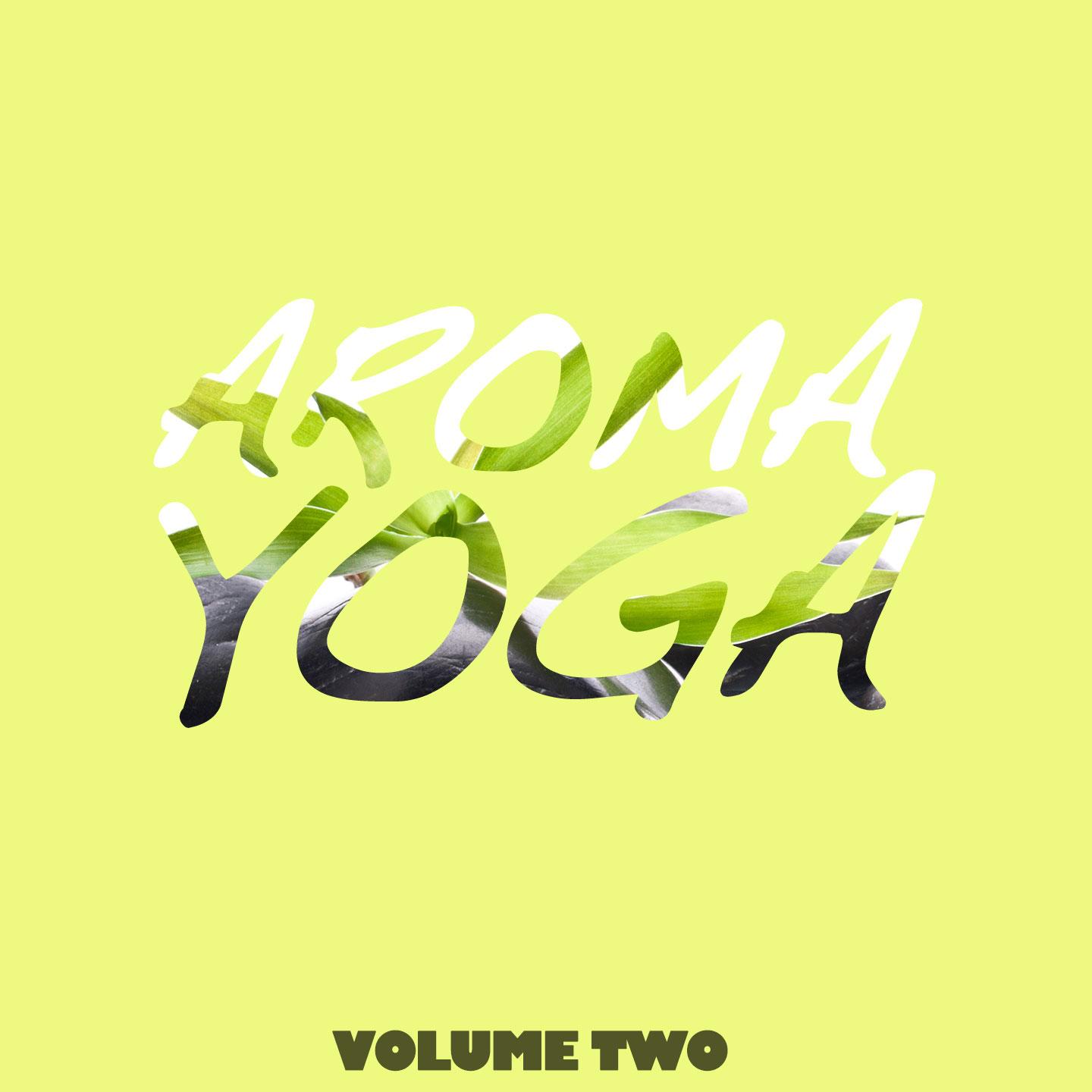 Aroma Yoga, Vol. 2