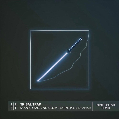 No Glory (Nimez & LEVR Remix) 