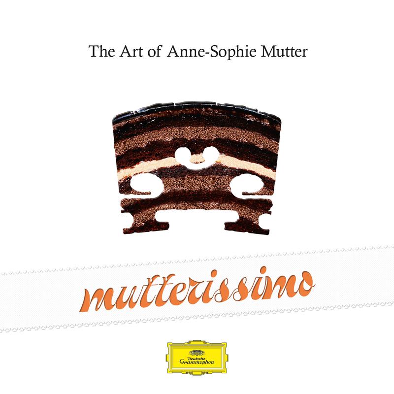 Mutterissimo  The Art Of AnneSophie Mutter