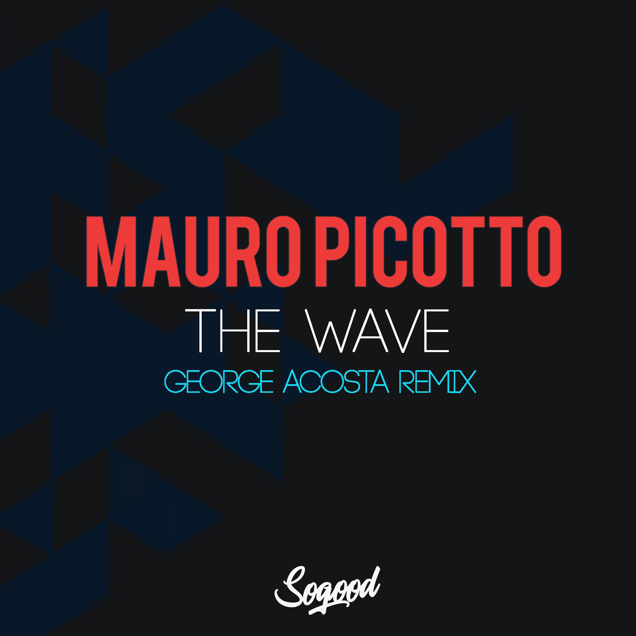 The Wave (George Acosta Remix)