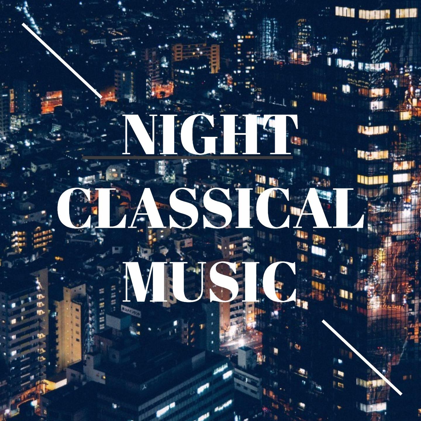 Night Classical Music
