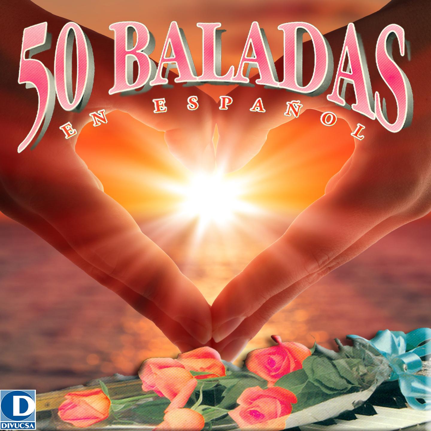 50 Baladas en Espa ol, Vol. 1