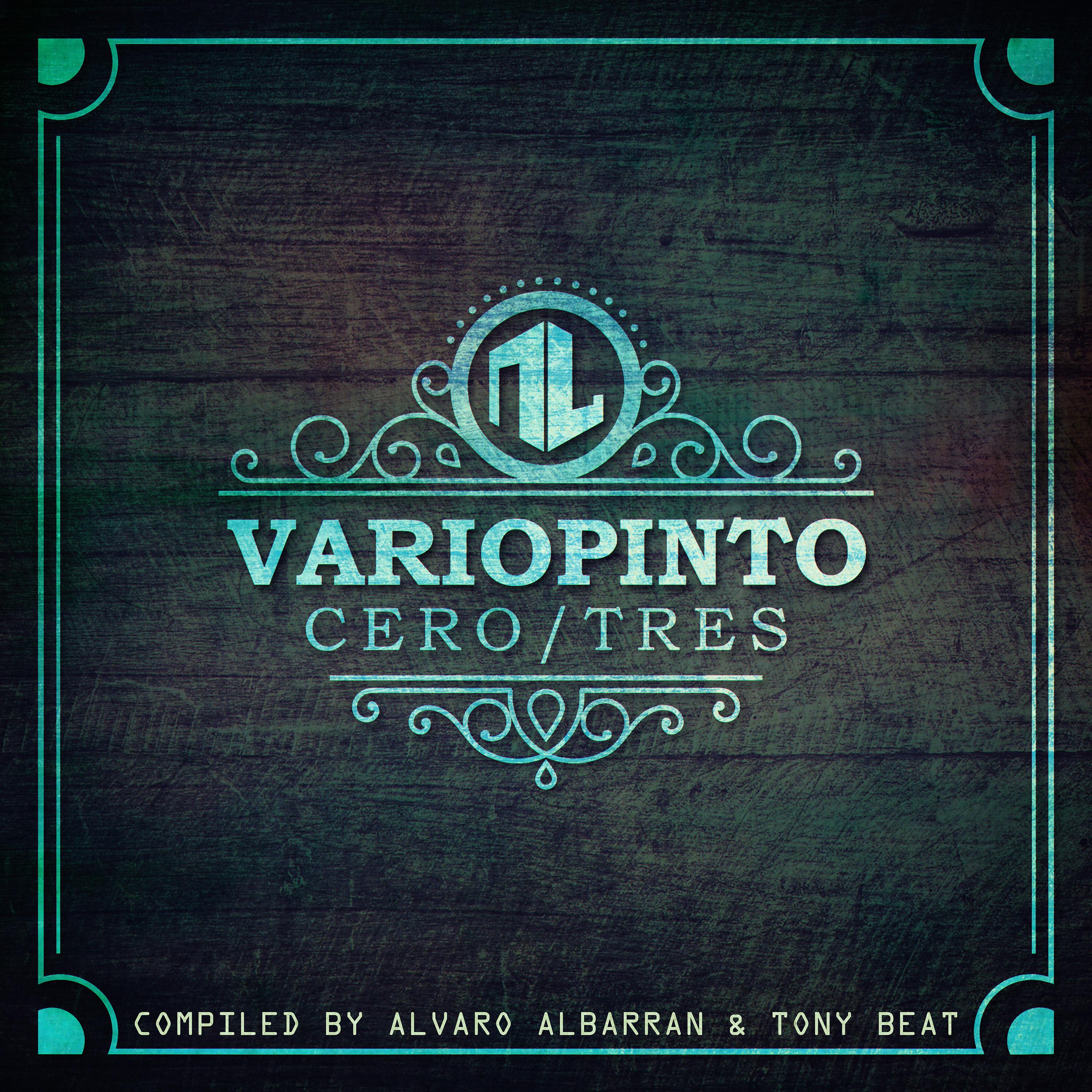 Variopinto 03 (Compiled by Alvaro Albarran and Tony Beat)