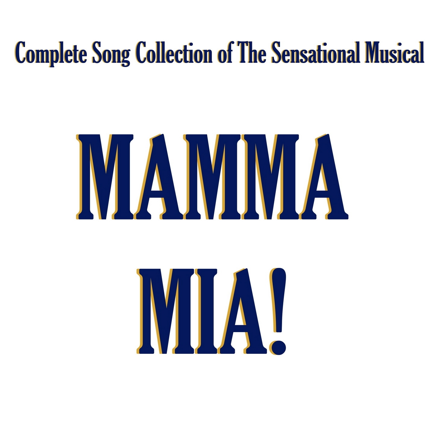 Mamma Mia Musical and More