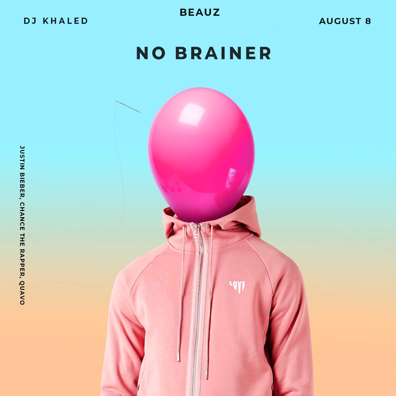 DJ KhaledNo Brainer BEAUZ Remix ft. Justin Bieber, Chance the Rapper, Quavo BEAUZ Remix