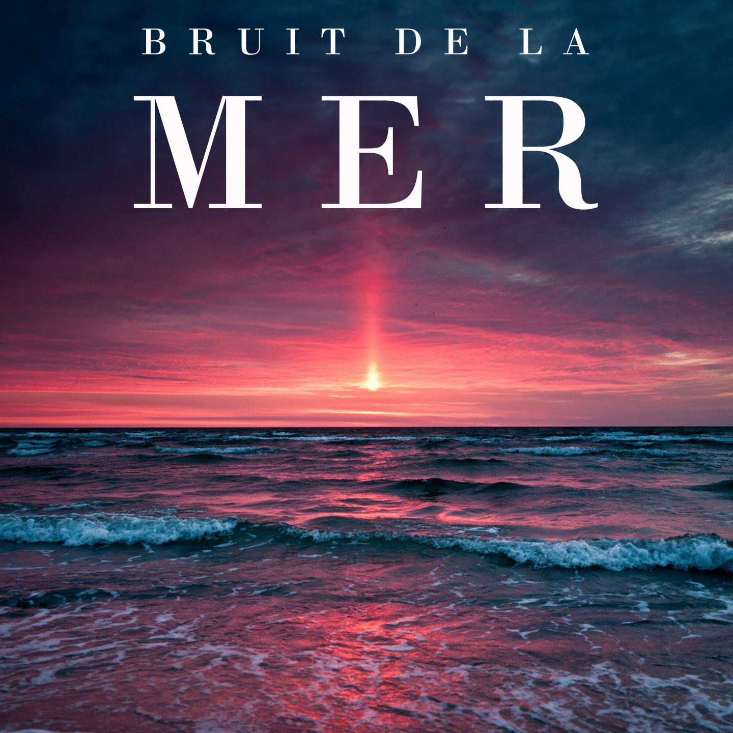 Bruit de la mer (Partie 29)