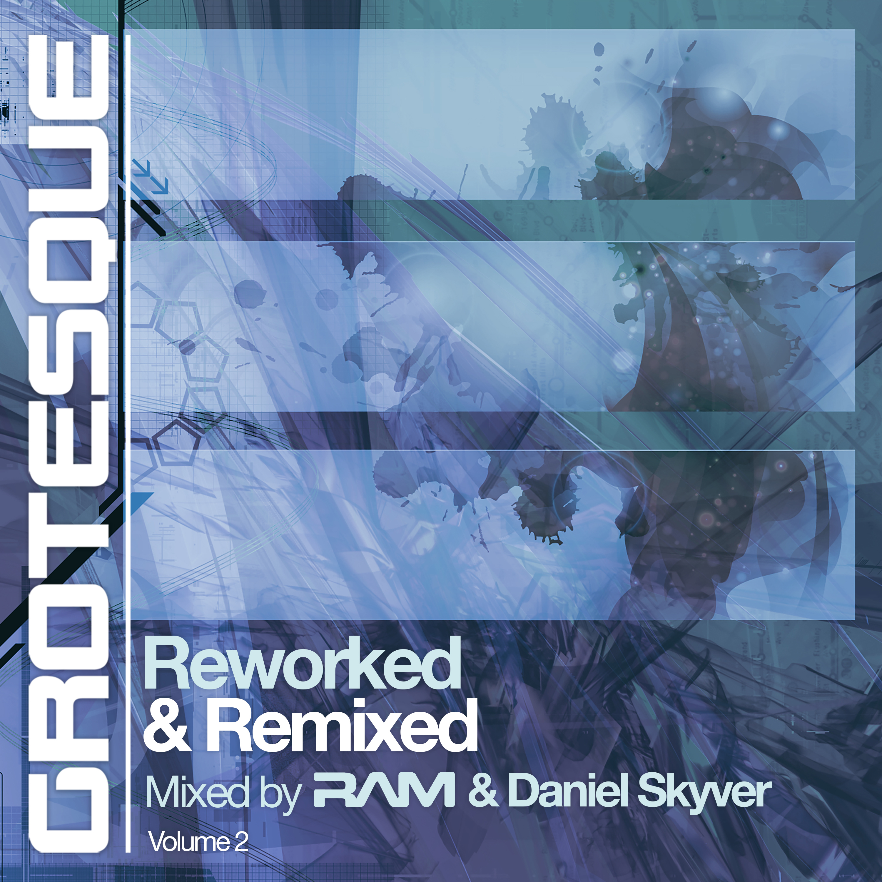 Grotesque Reworked & Remixed 2 (Continuous Mix)