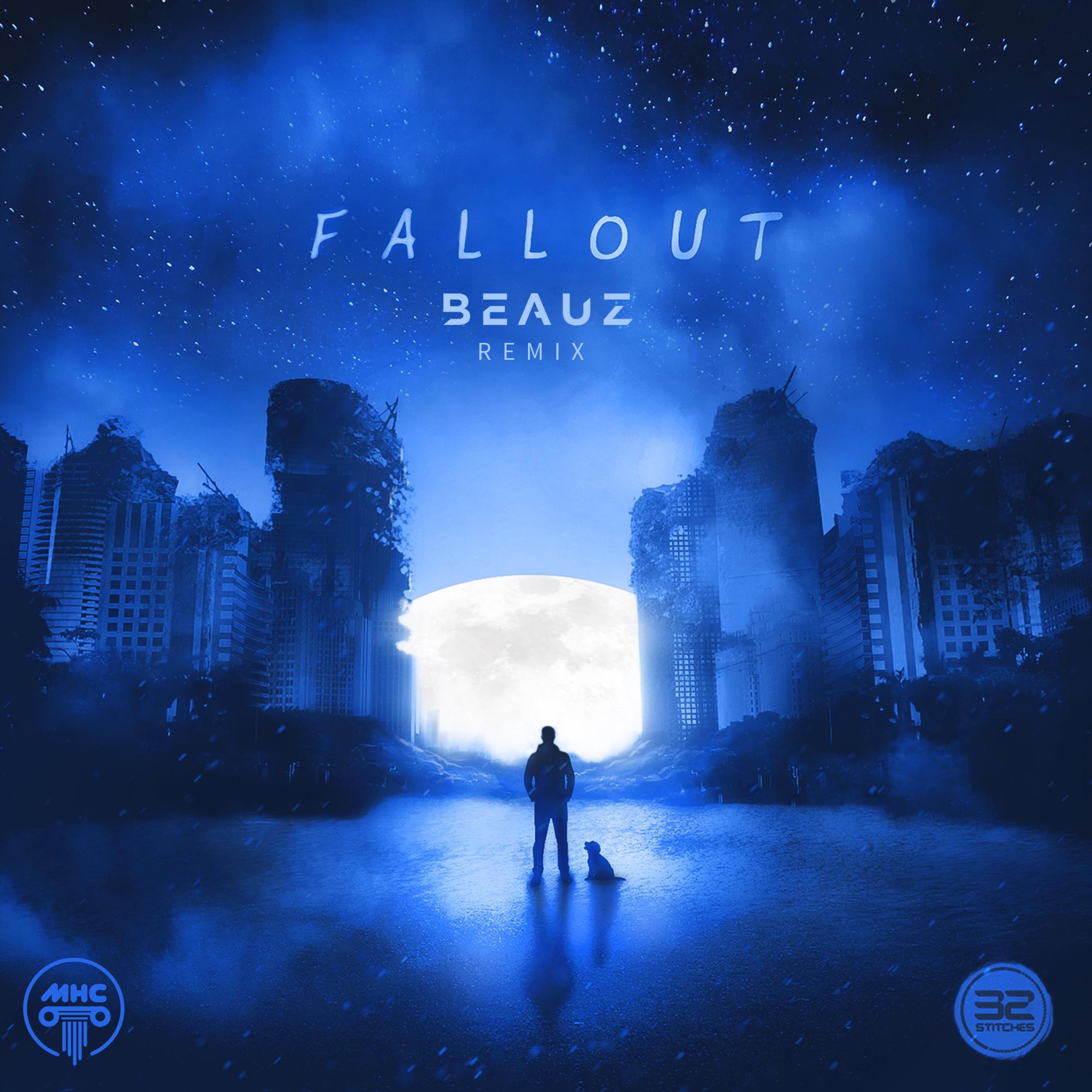 Fallout (BEAUZ Remix)