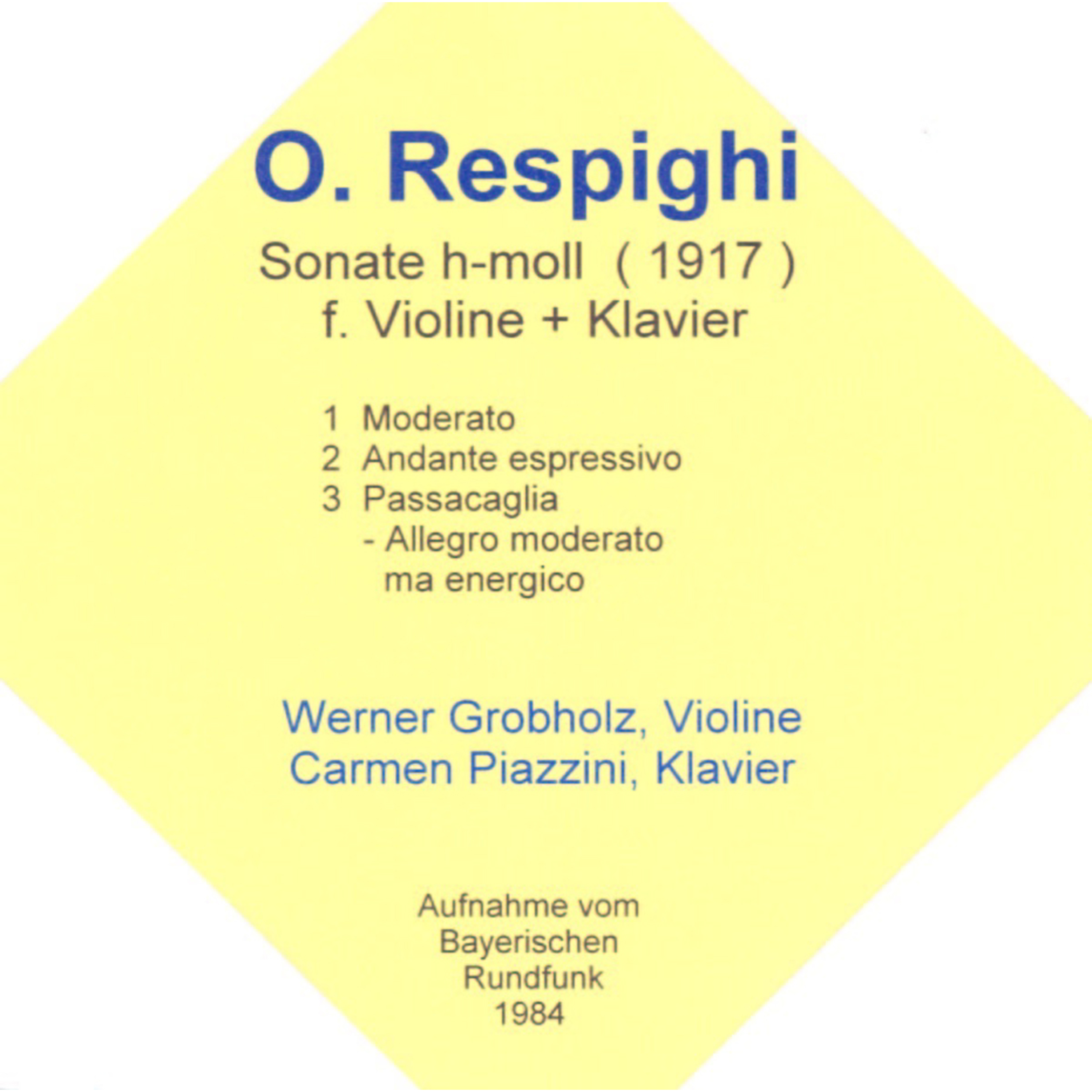 Ottorino Respighi: Sonate fü r Violine  Klavier, HMoll 1917