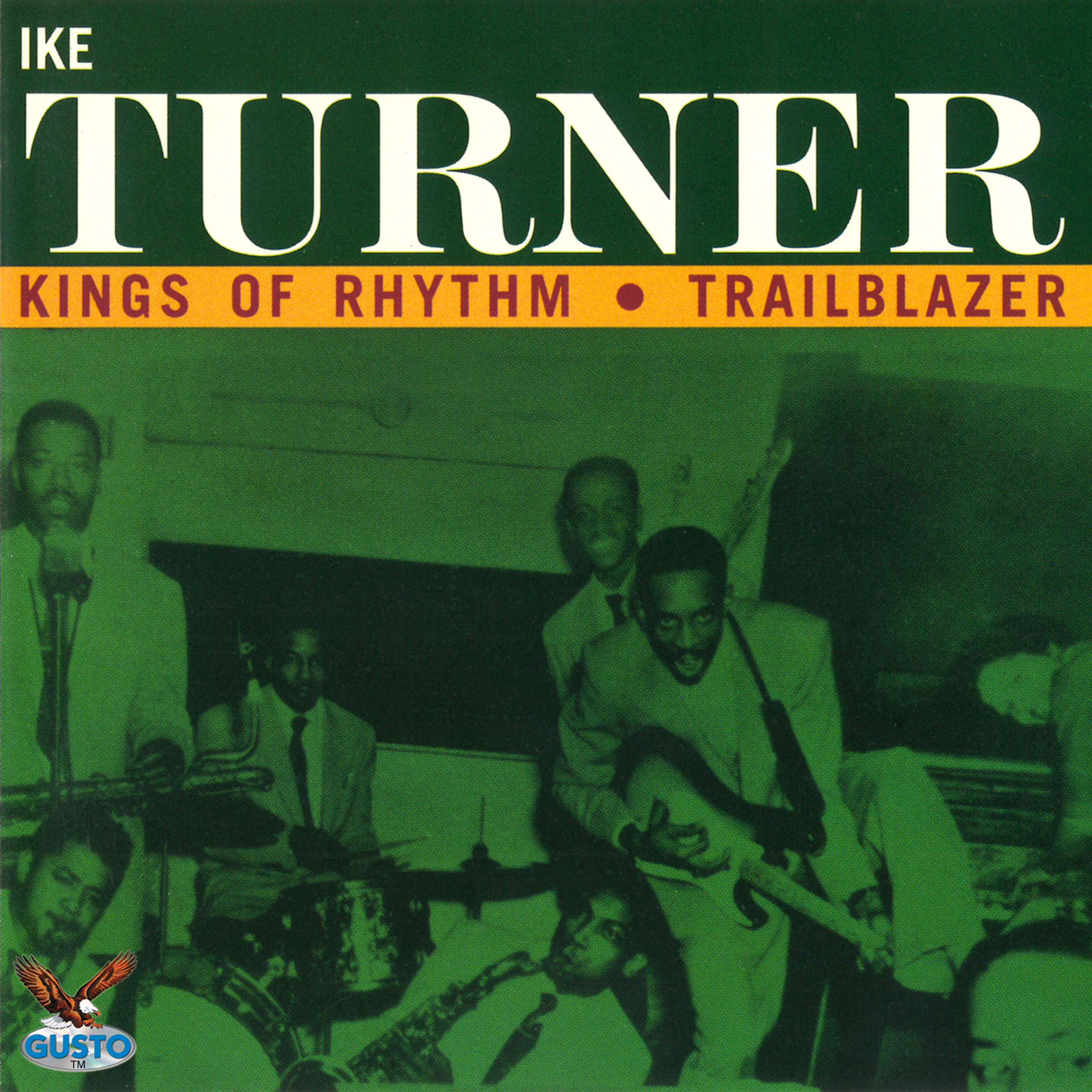 Trail Blazer - Ike Turner's Kings Of Rhythm