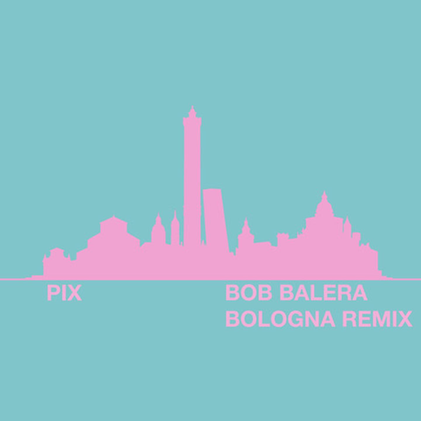 Bologna Remix (Pix Remix)