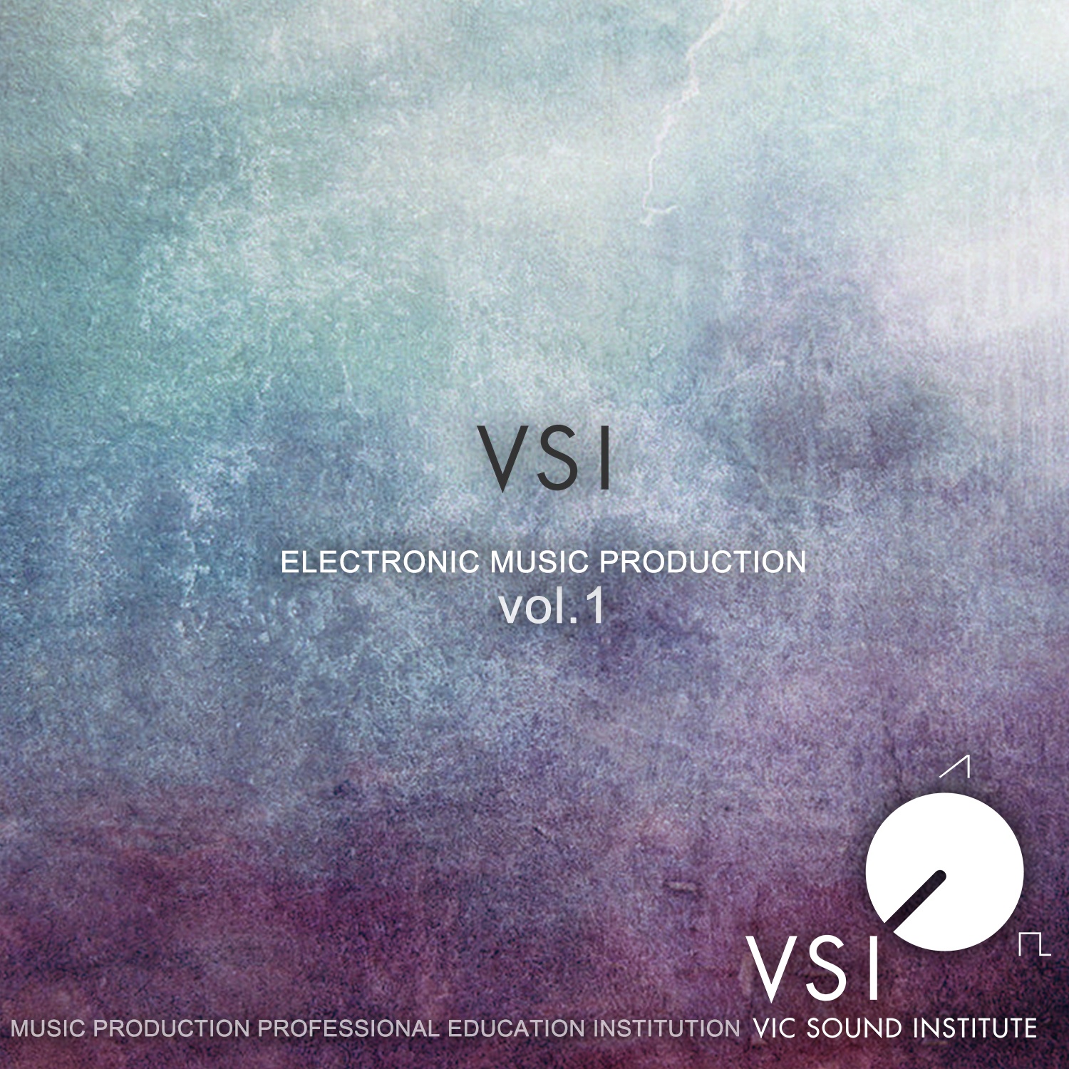 Vsi Electronic Music Production Vol.1