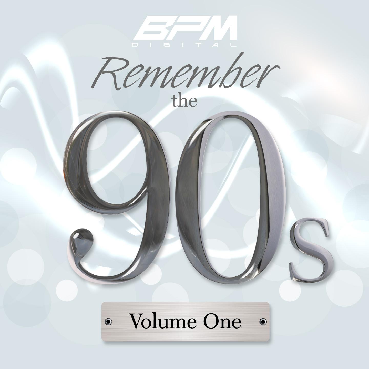 Remember The 90's: Vol. 1
