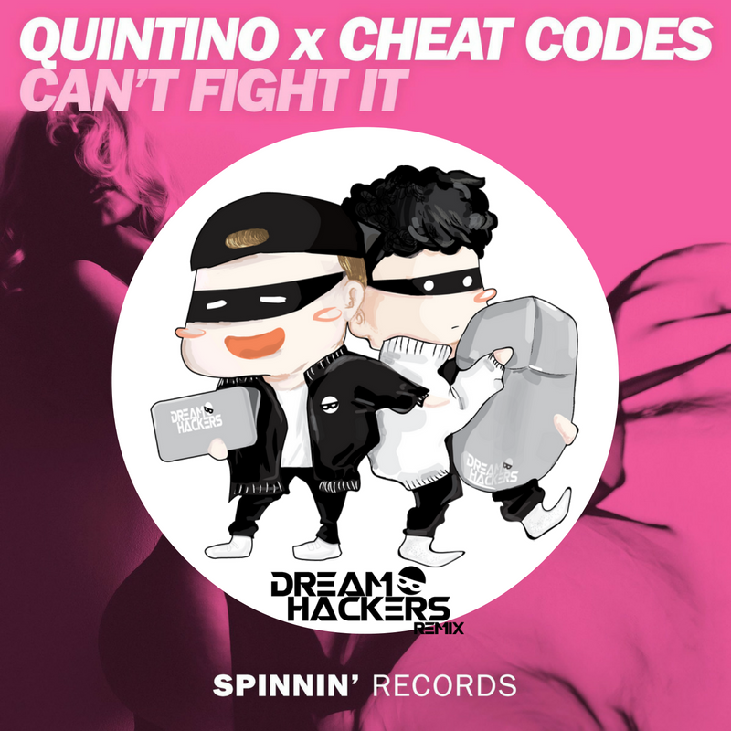 Can' t  Fight  It  Dream  Hackers  Remix