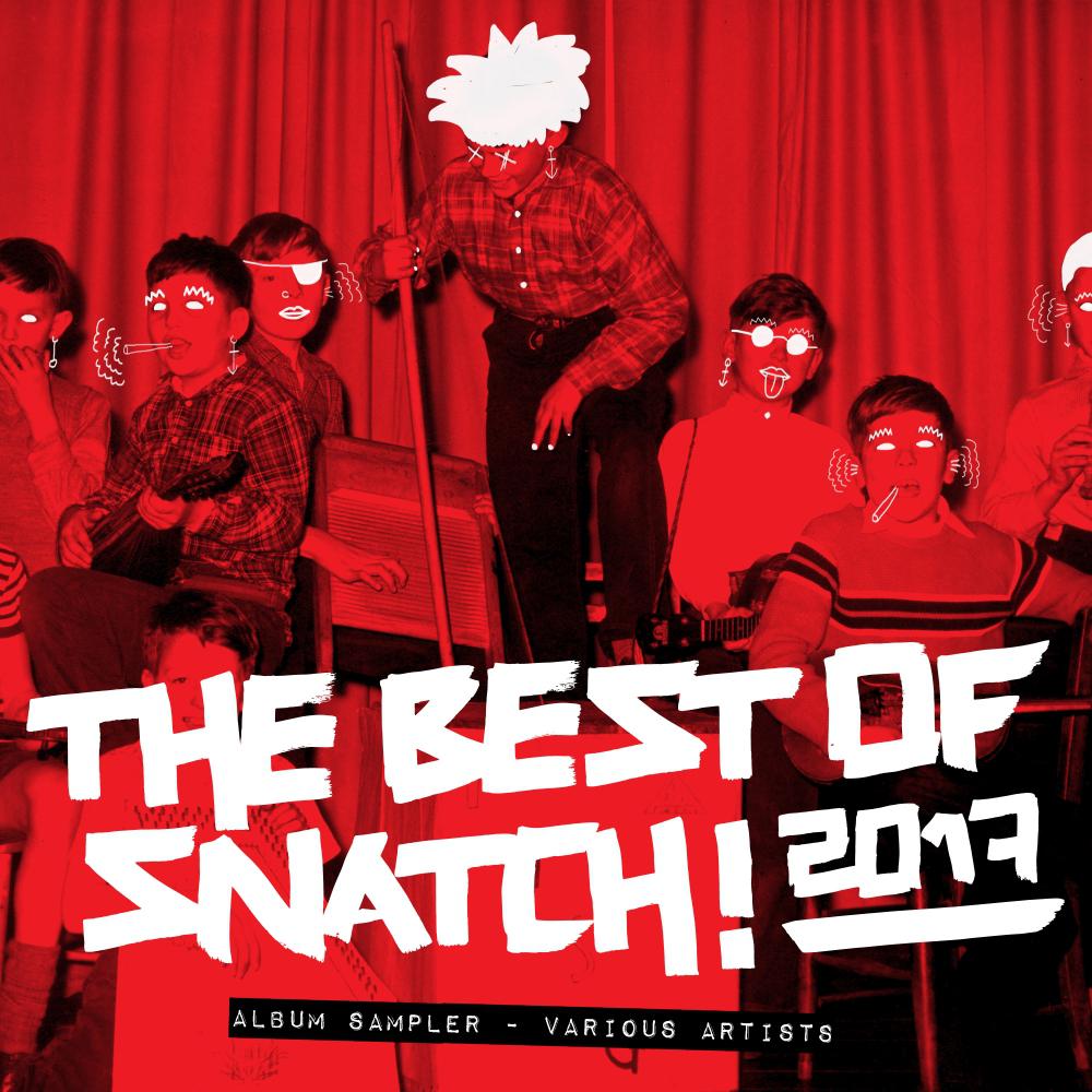 The Best of Snatch! 2017