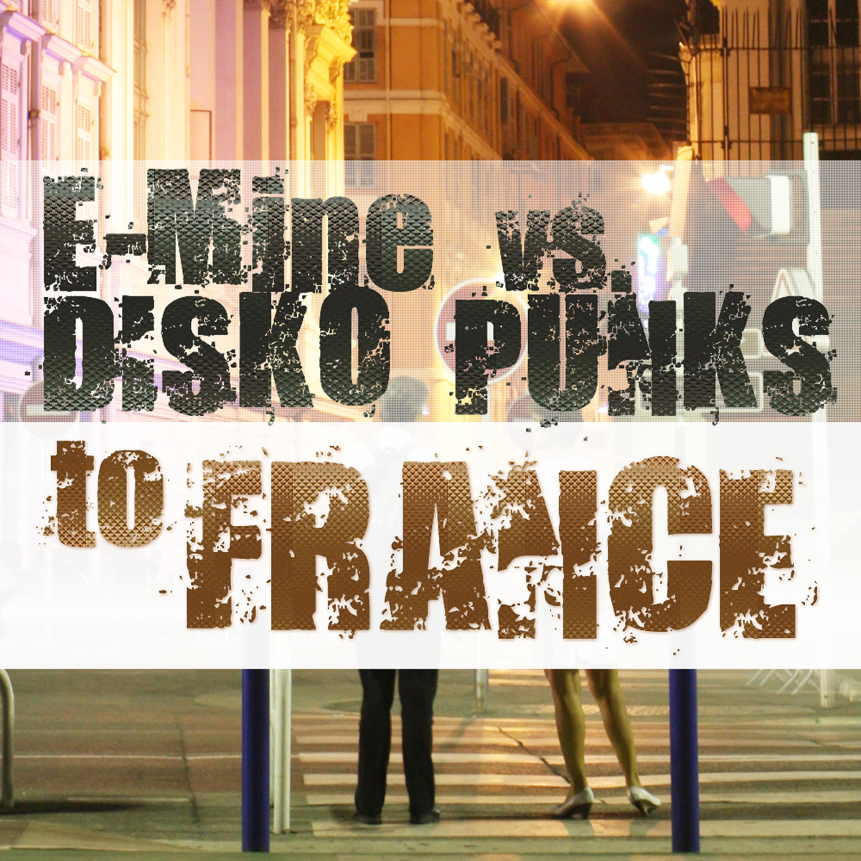 To France (Disko Punks Radio Edit)