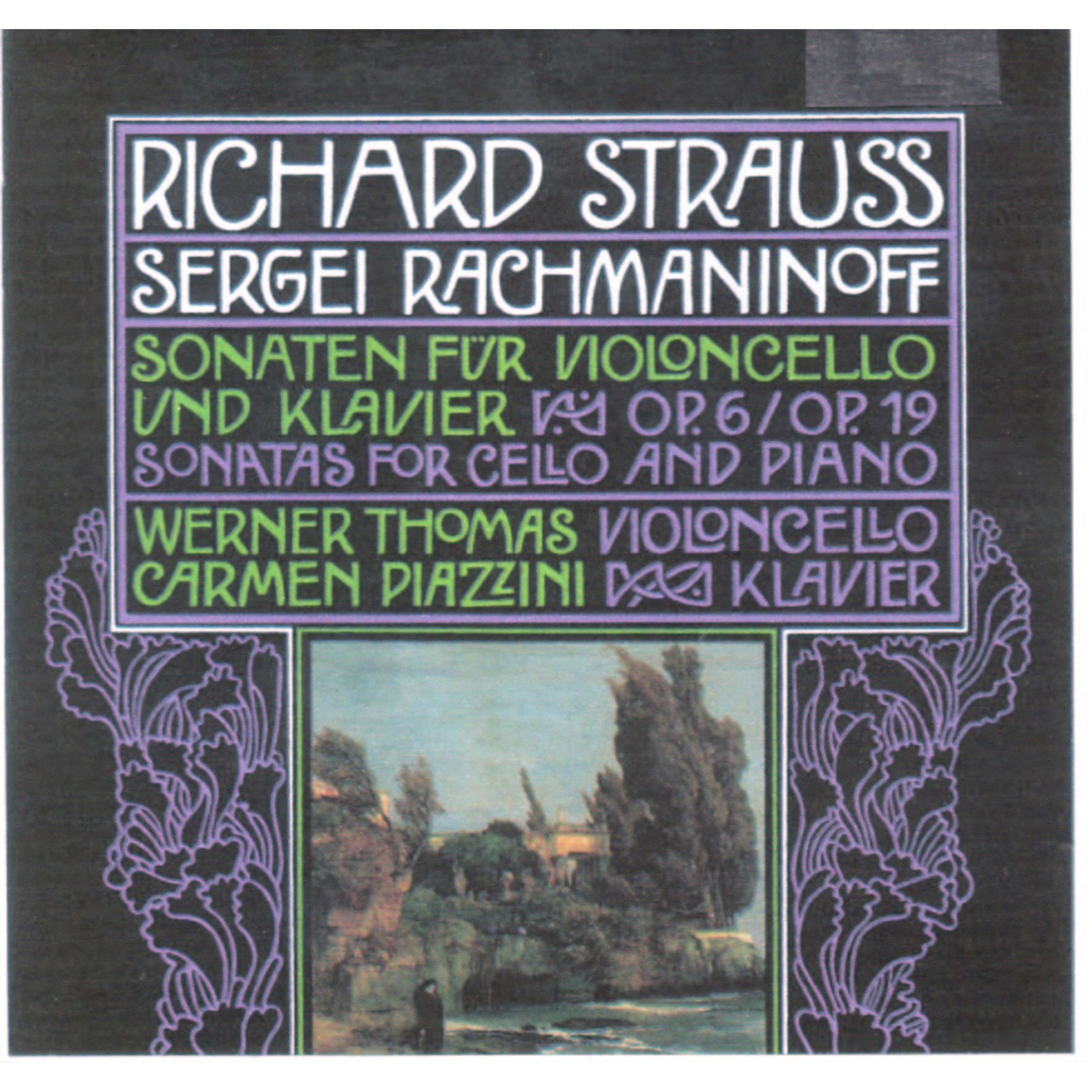 Richard Strauss, Sergei Rachmaninoff: Sonaten fü r Violoncello und Klavier