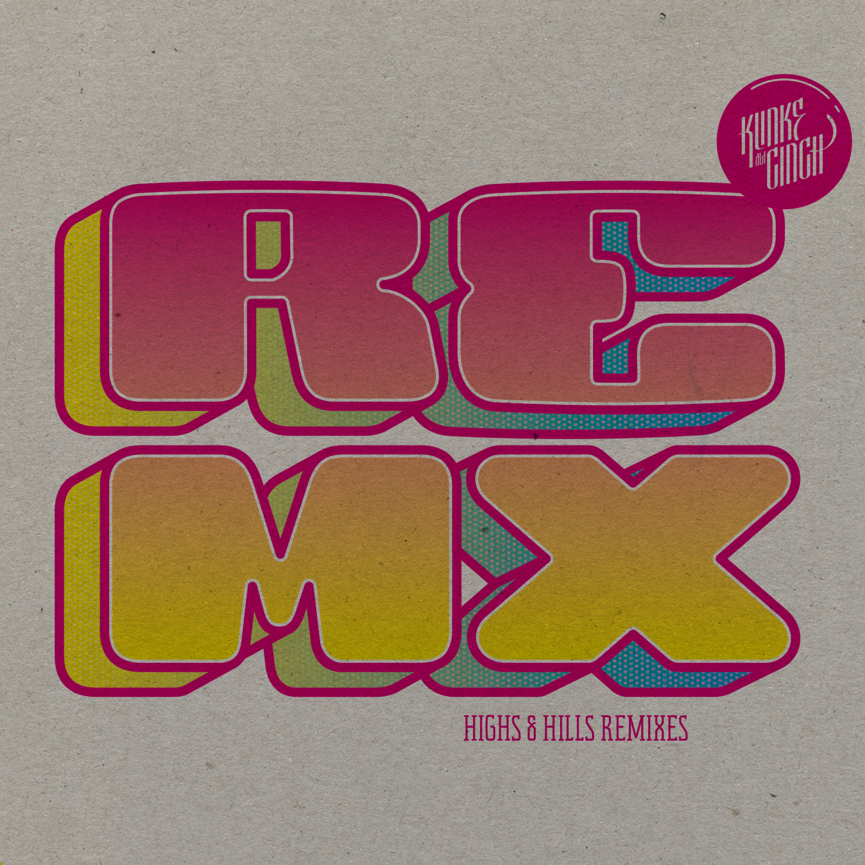 Highs & Hills Remixes