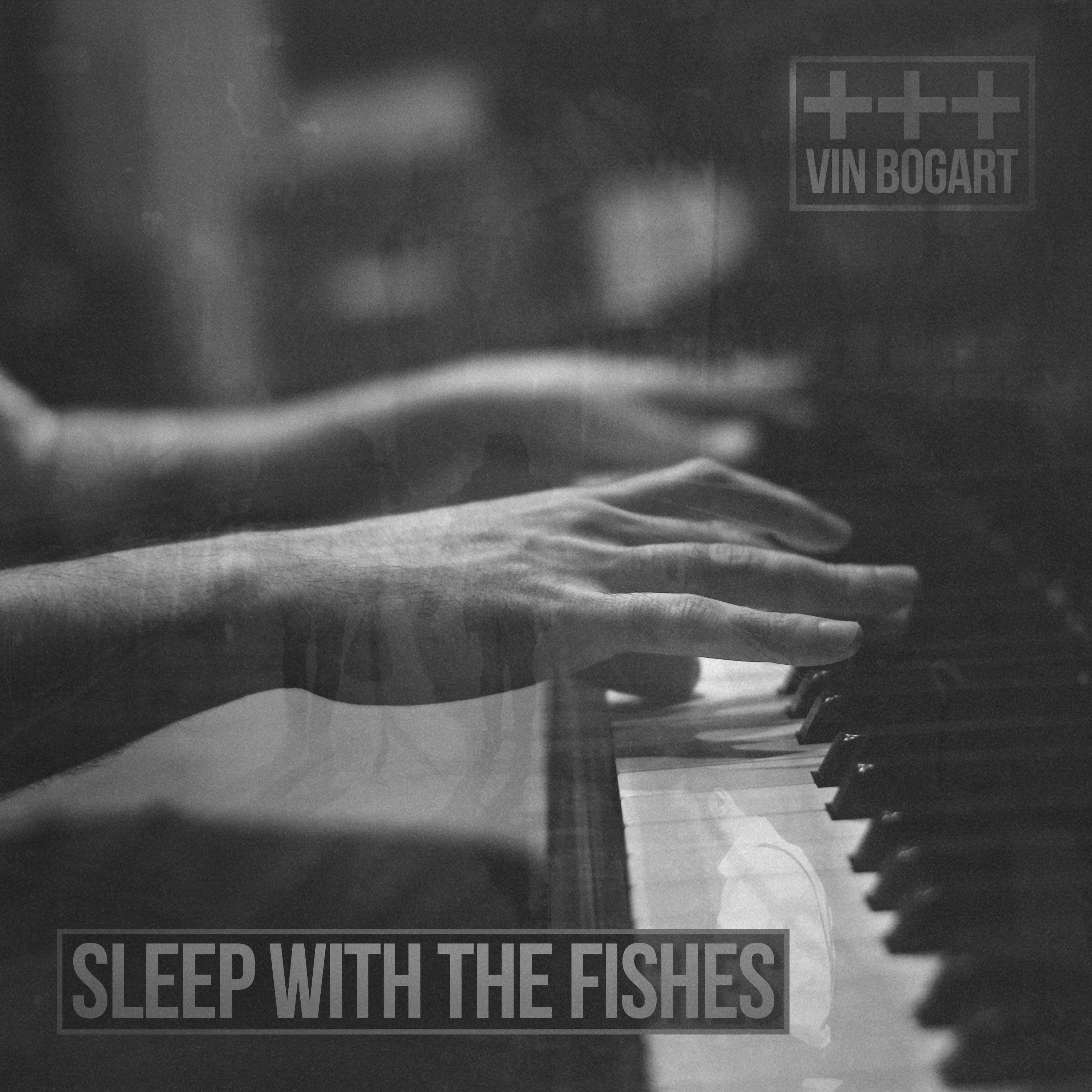 Sleep with the Fishes (Interlude)