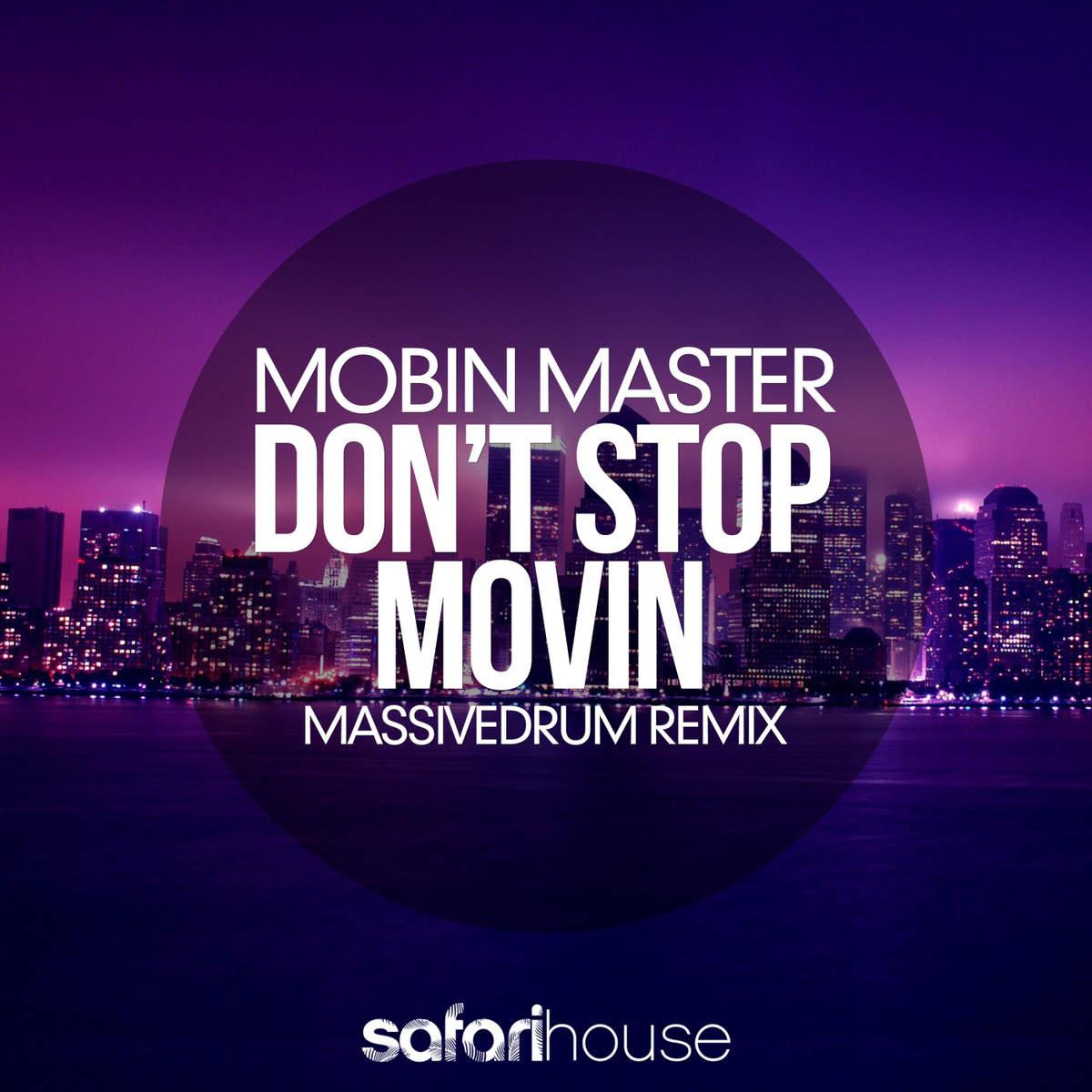 Don't Stop Movin (Massivedrum Remix) - Single