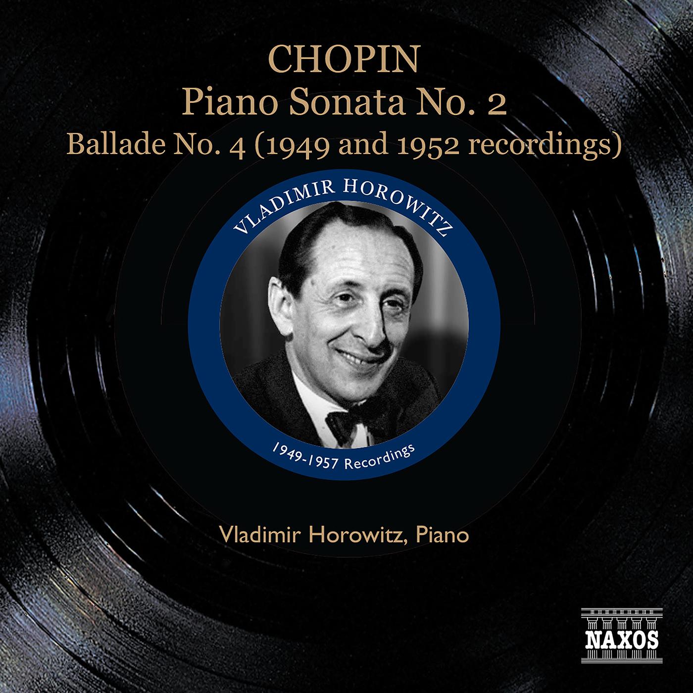 CHOPIN: Piano Sonata No. 2 / Ballade No. 4 / Polonaise-fantaisie (Horowitz) (1947-1957)