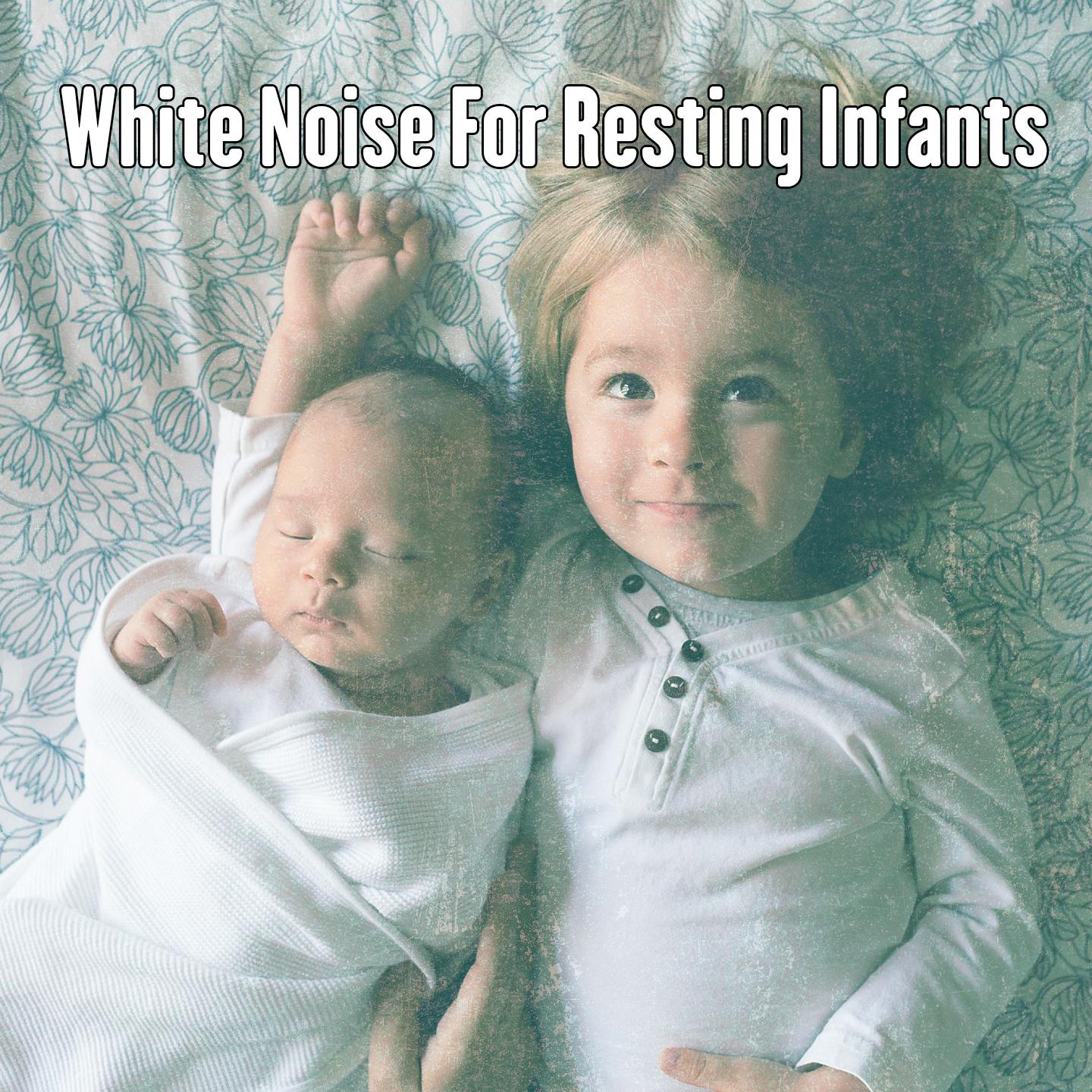 White Noise For Resting Infants
