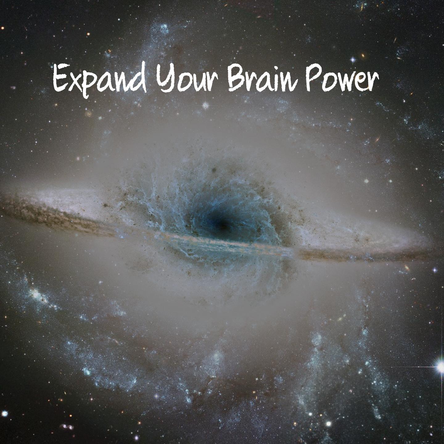 Expand Your Brain Power