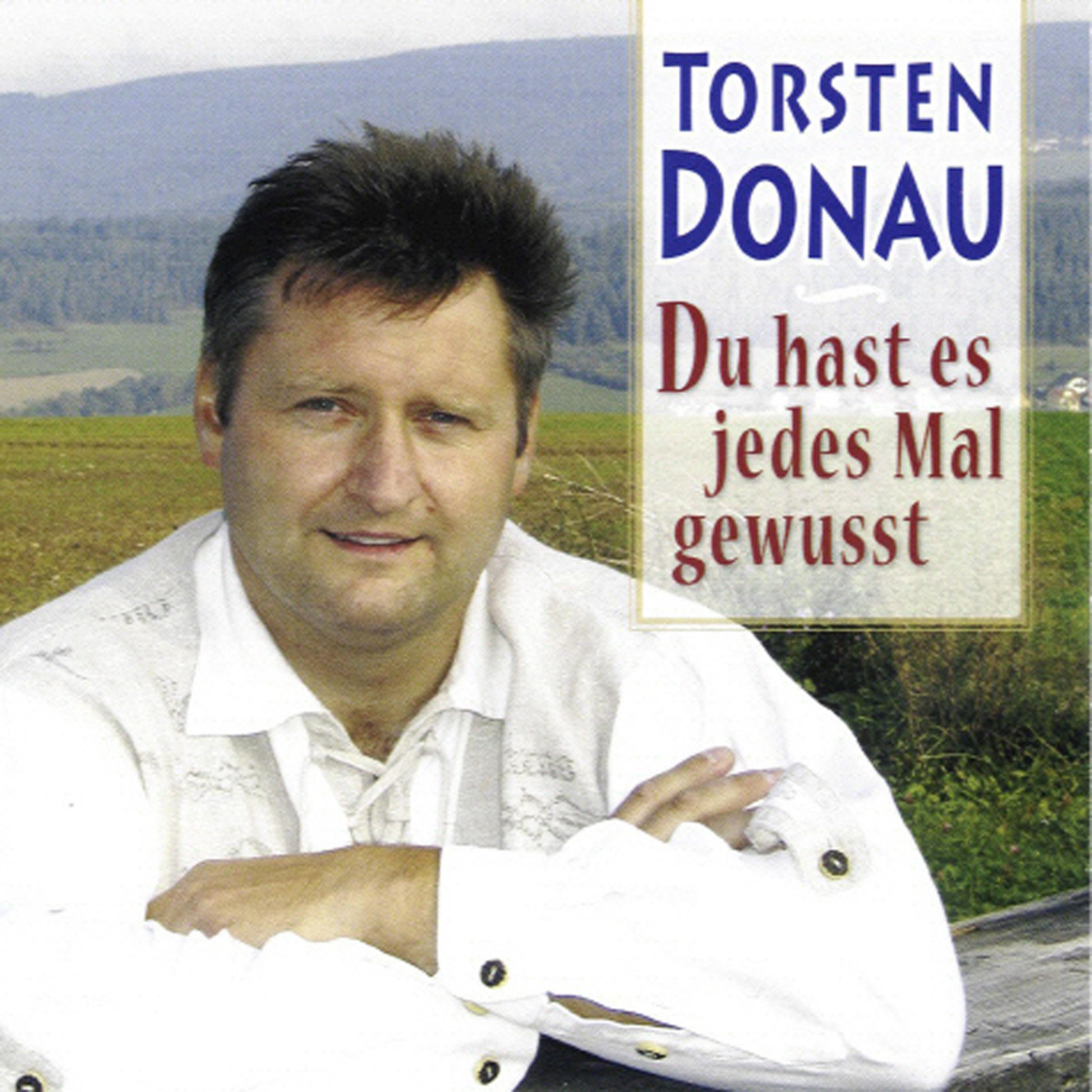 Du hast es jedesmal gewusst