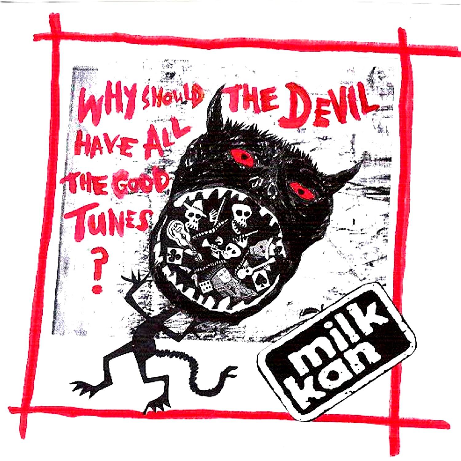 Why Should The Devil Have All The Good Tunes? (single version)