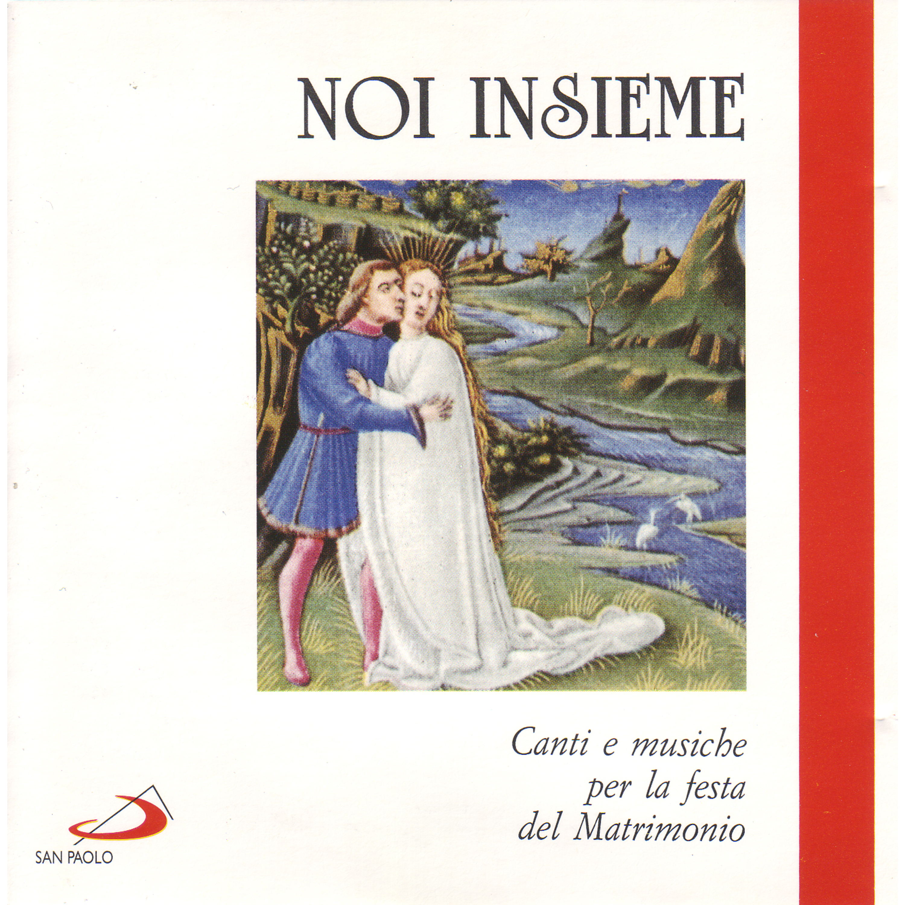 Noi insieme - Canti e musiche per la festa del matrimonio