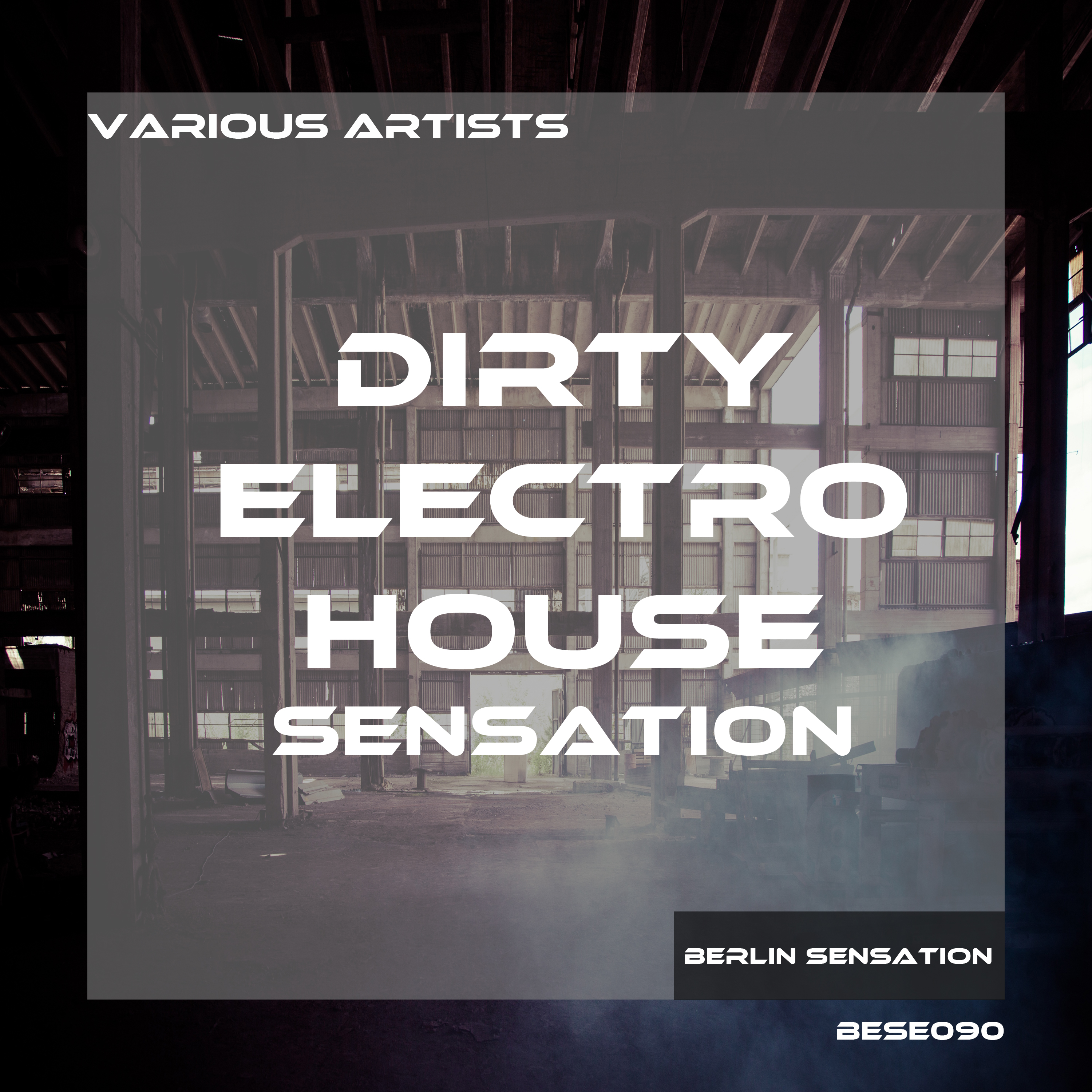 Dirty Electro House Sensation