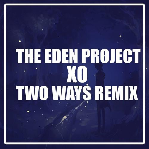 XO (Two Ways Remix)
