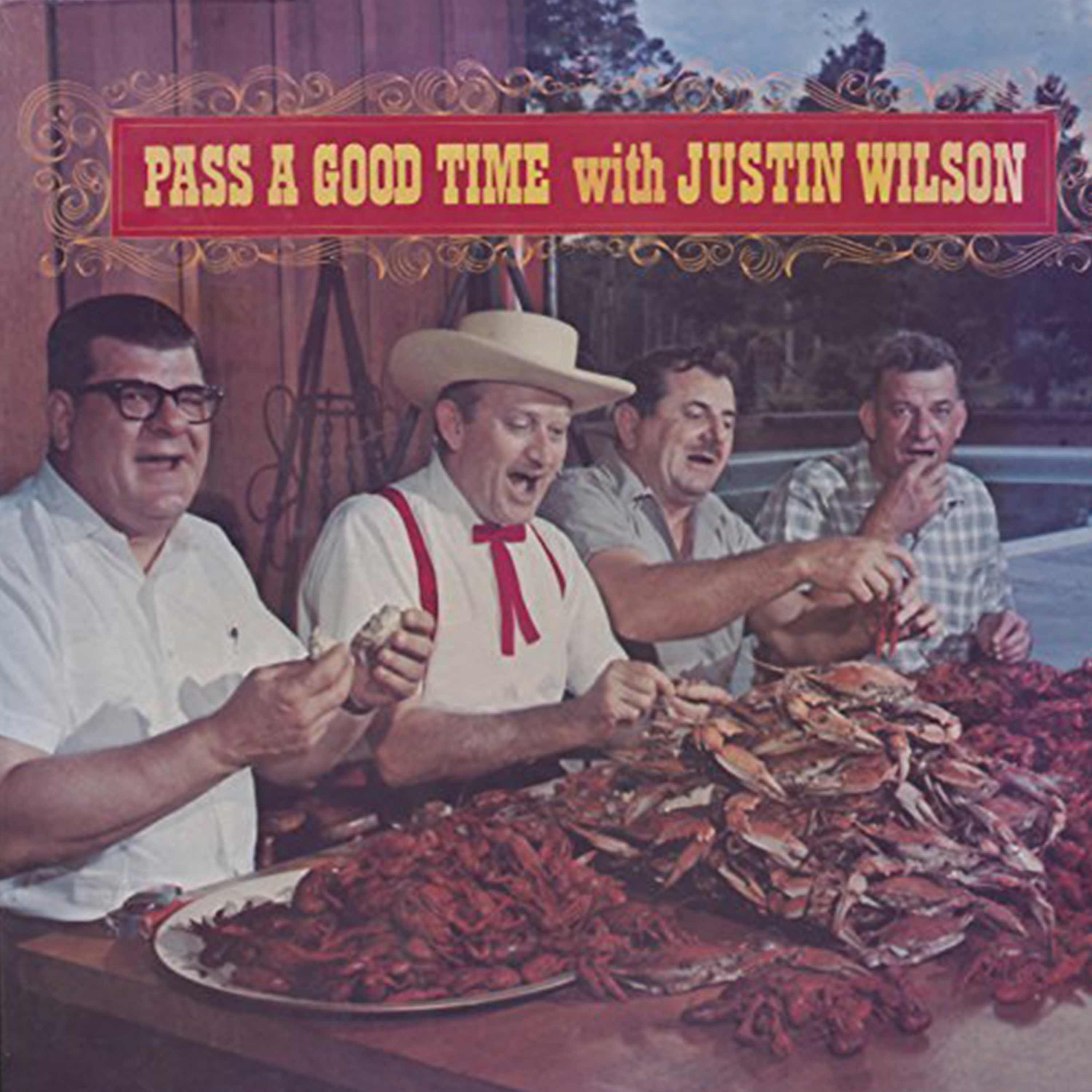 Pass a Good Time With Justin Wilson