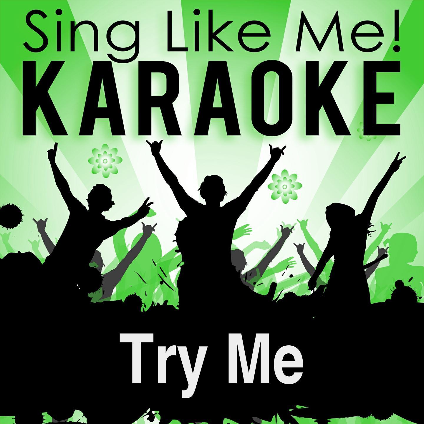 Try Me (Karaoke Version)